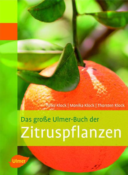 Das große Buch der Zitruspflanzen